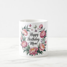Happy Birthday Mama Floral Design Kaffeetasse