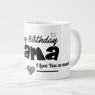 Happy Birthday Mama Personalisierter Text Jumbo-Tasse