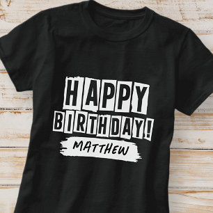 Happy Birthday Modern Playful Fun Einfache Begrüßu T-Shirt