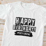 Happy Birthday Modern Playful Fun Einfache Begrüßu T-Shirt<br><div class="desc">Dieses einfache und moderne Design besteht aus niedlicher serifenloser Typografie.</div>