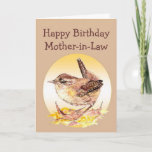 Happy Birthday Mother-in-Law Watercolor Wren Bird Karte<br><div class="desc">Alles Gute zum Geburtstag mit Watercolor House Wren Bird</div>