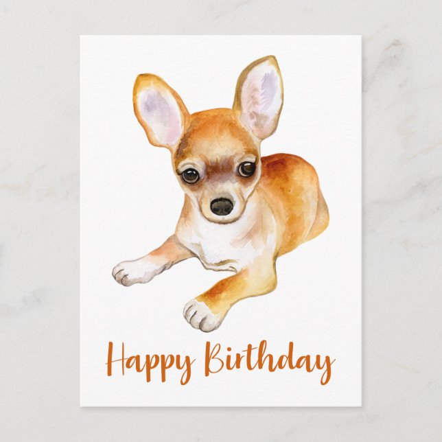 Happy Birthday Niedlich Chihuahua Puppy Dog Waterc Postkarte (Vorderseite)