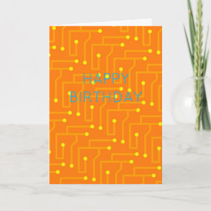 Happy Birthday Orange Yellow Modern Circuit Board Karte