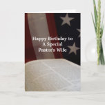 Happy Birthday PASTOR’s Wife- BF Karte<br><div class="desc">Open Bible with Flag backdrop Greets Pastor's Wife with Happy Birthday Wishes.  Scripture und Verse inside.</div>