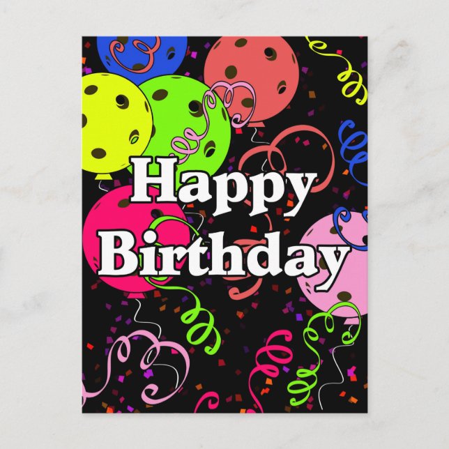 Happy Birthday Pickleball Balloons Confetti Black Postkarte (Vorderseite)