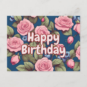 Happy Birthday Pink Roses Blue Floral Postkarte