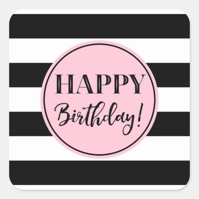 Happy Birthday Pink Schwarz-weiß Stripes Square St Quadratischer Aufkleber (Vorderseite)