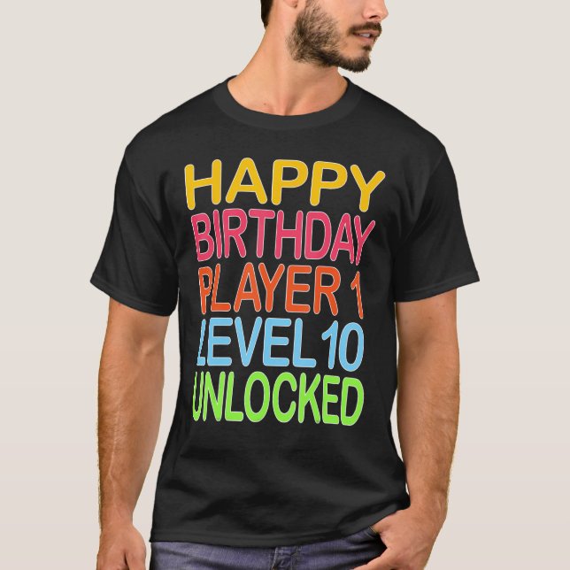 Happy Birthday Player 1 Stufe 10 Entsperrte Sonnen T-Shirt (Vorderseite)