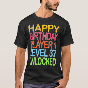 Happy Birthday Player 1 Stufe 37 Unverriegeltes So T-Shirt