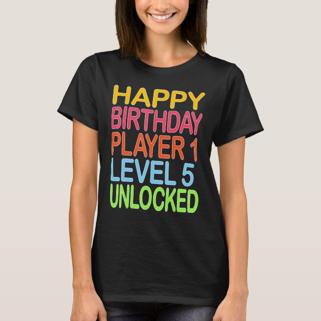 Happy Birthday Player 1 Stufe 5 Entsperrter Sonnen T-Shirt (Vorderseite)