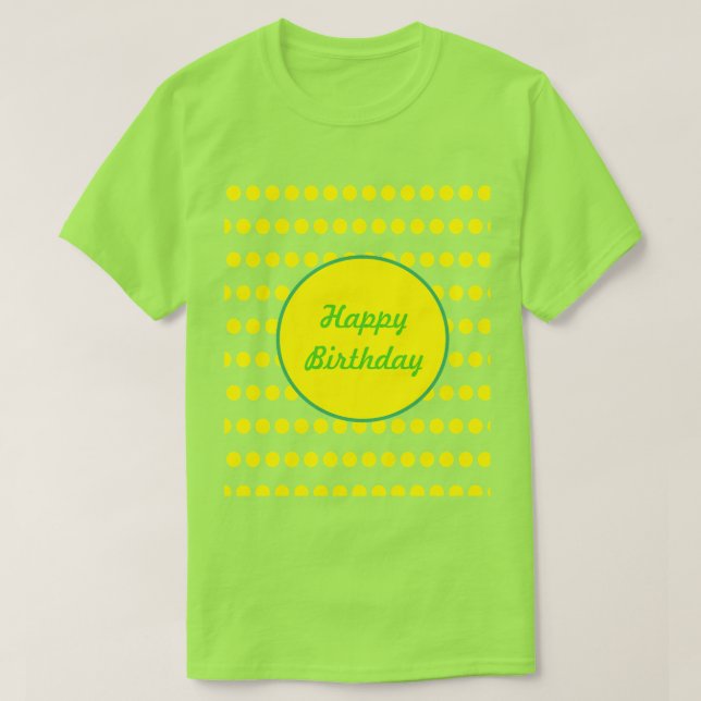 Happy Birthday Polka Dot T - Shirt (Neon Green) (Design vorne)