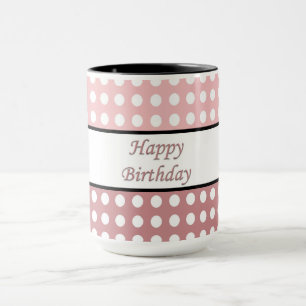 Happy Birthday Polka Dot Tasse