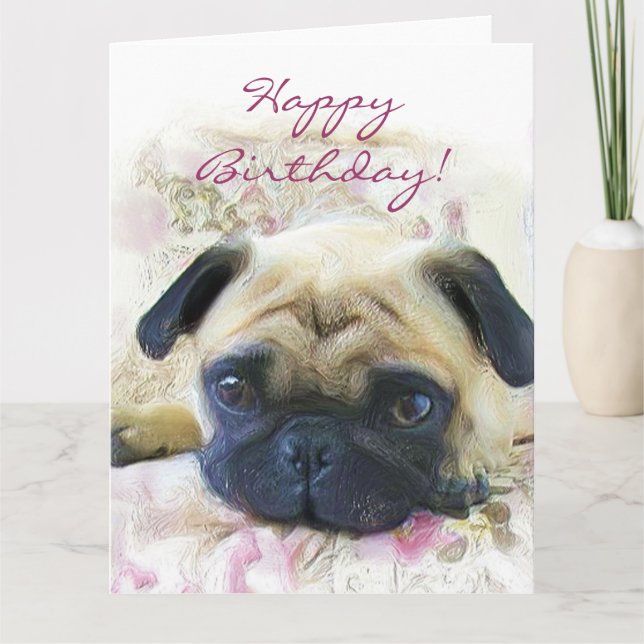 Happy Birthday Pug big greeting card Karte (Vorderseite)