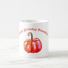 Happy Birthday Pumpkin Custom Tasse