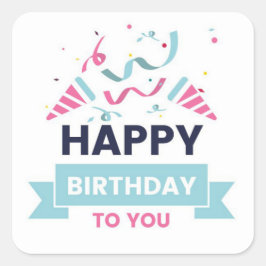 Happy Birthday Quadratischer Aufkleber