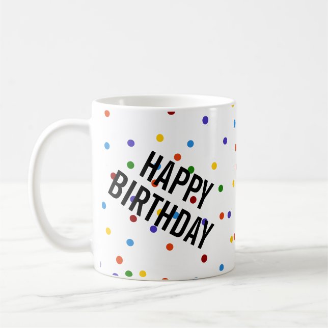 Happy Birthday Rainbow Dots Muster Weiß Kaffeetasse (Links)