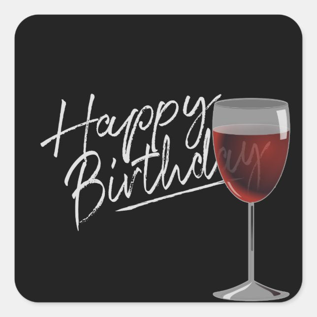 Happy Birthday Red Wine On Black Quadratischer Aufkleber (Vorderseite)