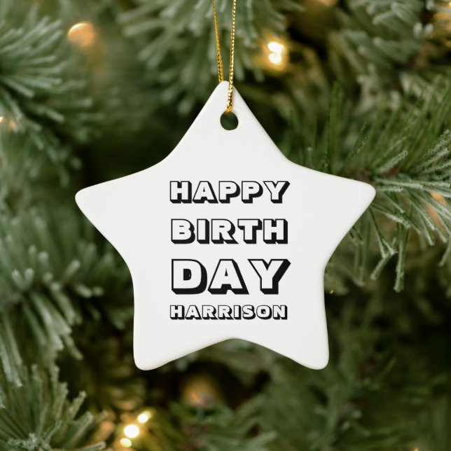Happy Birthday Schwarz-weißen individuelle Name We Keramik Ornament (Baum)