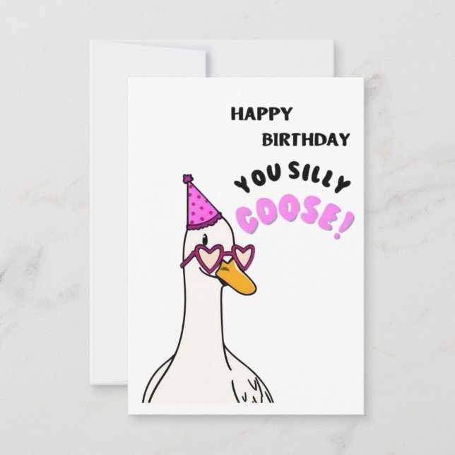 Happy Birthday Sie Albern Gans Dankeskarte (Vorderseite)