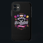 Happy Birthday Sister Birthday Party Happy Case-Mate iPhone Hülle<br><div class="desc">Happy Birthday Sister Birthday Party Happy</div>