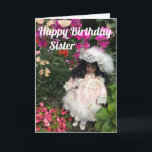 Happy Birthday Sister Black Doll Card Karte<br><div class="desc">Eine niedliche schwarze Puppe in Viktorianischem Kleid unter den Blume mit dem Text Happy Birthday Schwester</div>