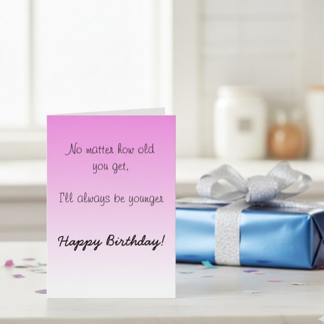 Happy Birthday Sister Brother Older Spaß Funny Karte (Von Creator hochgeladen)