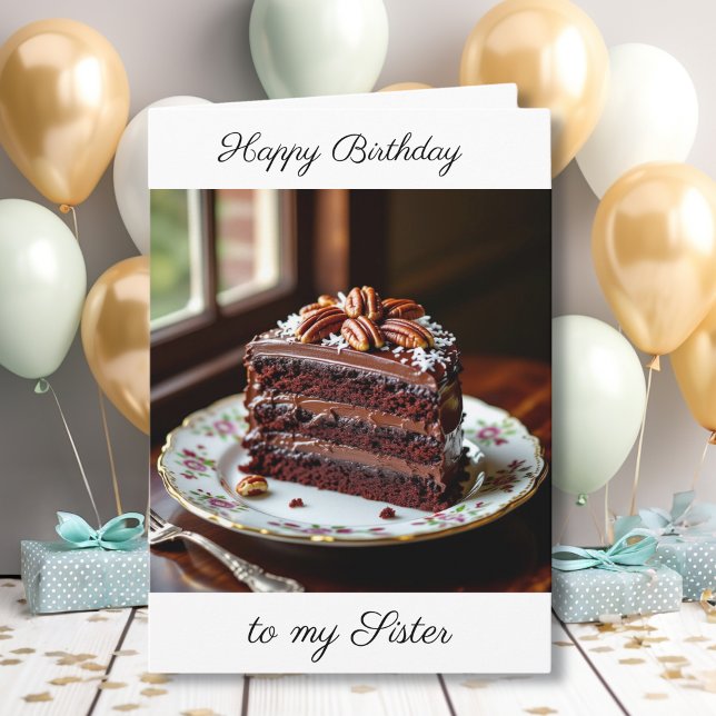 Happy Birthday Sister | Chocolate Cake Karte (Von Creator hochgeladen)