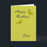 Happy Birthday Sister Karte<br><div class="desc">Eine Grußkarte für eine Schwester</div>