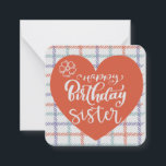 Happy Birthday Sister Mitteilungskarte<br><div class="desc">Eine Geburtstagskarte für Ihre Schwester</div>