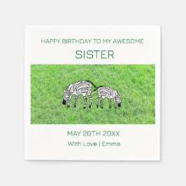 Happy Birthday Sister, Niedlich und Happy Zebras Serviette