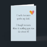 Happy Birthday Spaß Vater Funny Karte<br><div class="desc">Dieses Design wurde mithilfe von digitaler Kunst erstellt und kann in dem Bereich personalisiert sein, der zur Verfügung gestellt wird, oder indem Sie den Klick wählen, um weitere Optionen anzupassen und den Namen, die Initialen oder die Wörter zu ändern. Sie können auch die Textfarbe und den Textstil ändern oder den...</div>