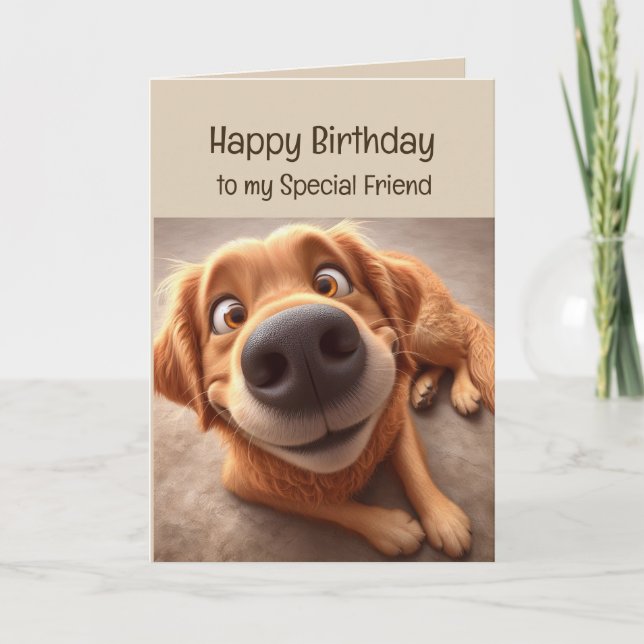 Happy Birthday Special Friend Spaß Alberner Hund Karte (Vorderseite)