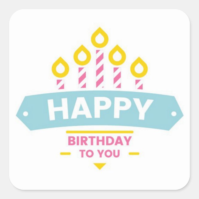 Happy Birthday Square Sticker (Vorderseite)
