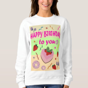 Happy Birthday Sweatshirt