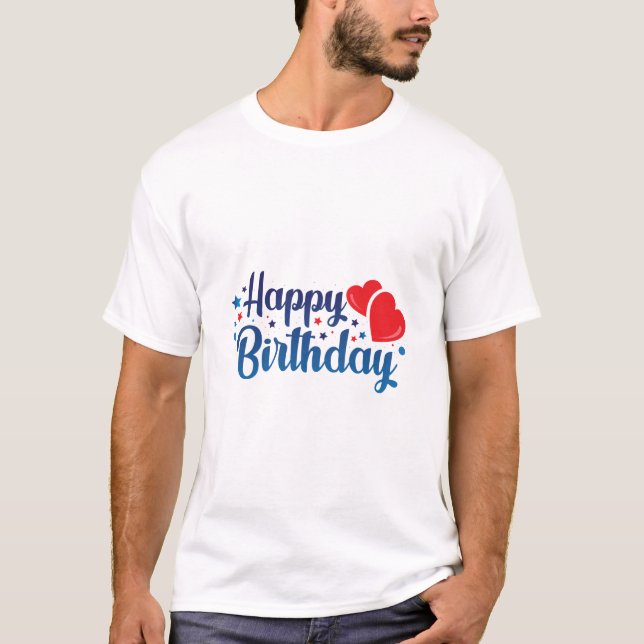 happy birthday T-Shirt (Vorderseite)
