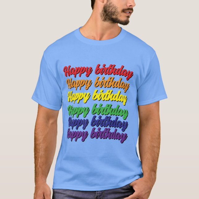 Happy birthday T-Shirt (Vorderseite)