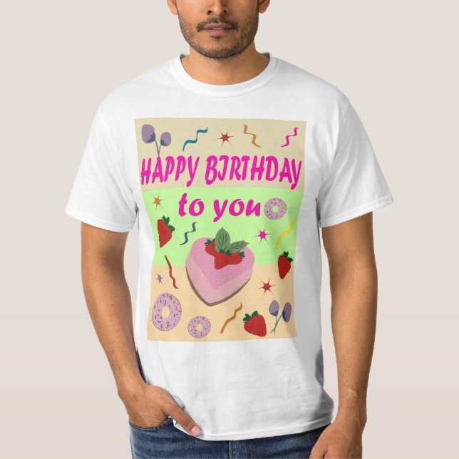 Happy Birthday T-Shirt (Vorderseite)