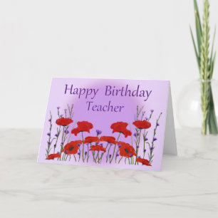 Happy Birthday Teacher, Field of Poppies Karte
