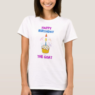 Happy Birthday The GOAT Women’s T-Shirt – Fun Part