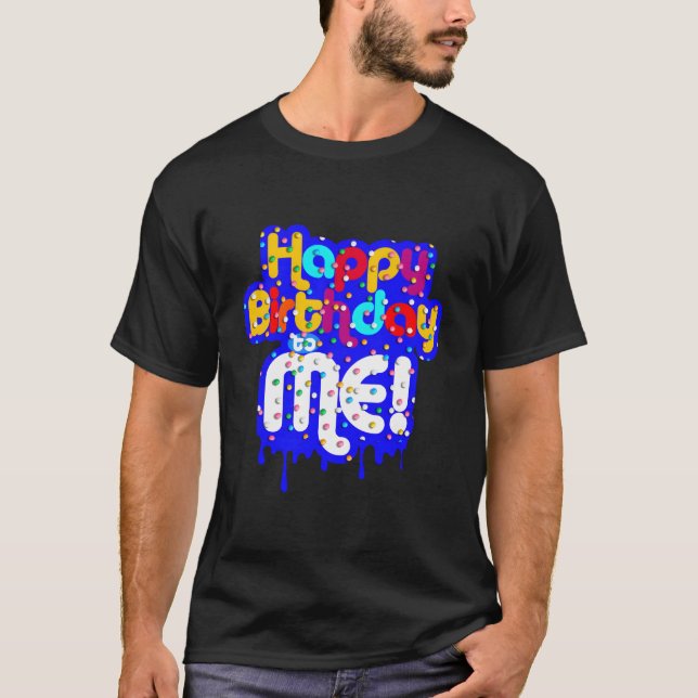 Happy Birthday to me Bday Celebration Party Kinder T-Shirt (Vorderseite)