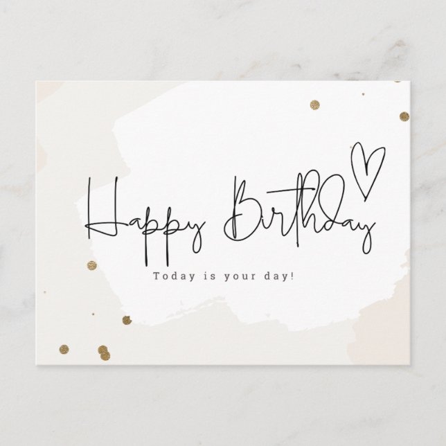 Happy Birthday -Today is your day Postkarte (Vorderseite)