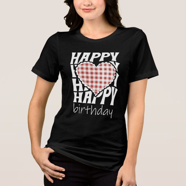Happy Birthday Tri-Blend Shirt (Vorderseite)