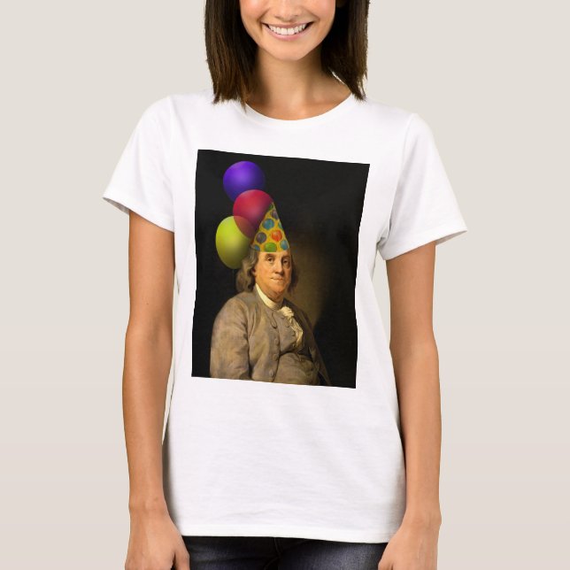 Happy Birthday von Ben Franklin T-Shirt (Vorderseite)
