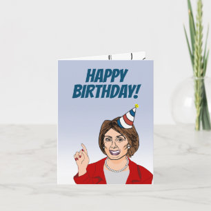 Happy Birthday von Nancy Pelosi Karte