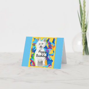 Happy Birthday West Highland Terrier Birthday Card Karte