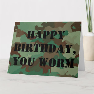 Happy Birthday You Worm Military-Style Karte