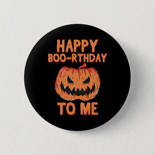 Happy Boo-rthday Birthday To Me Spooky Halloween Button (Vorderseite)