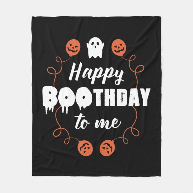 Happy Boothday To Me Fun Halloween Geburtstag Fleecedecke (Vorderseite)