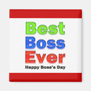 Happy Boss's Day Best Boss je Magnet