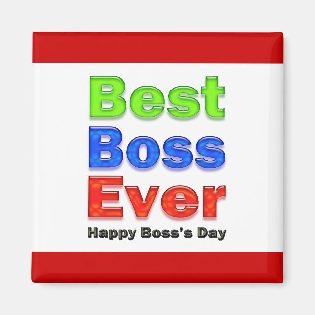 Happy Boss's Day Best Boss je Magnet (Vorne)